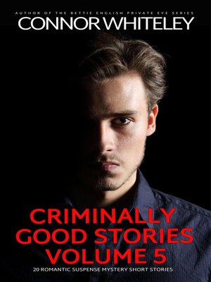 cover image of Criminally Good Stories Volume 5